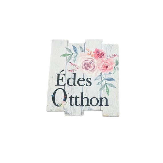 "Édes otthon" deszkatábla