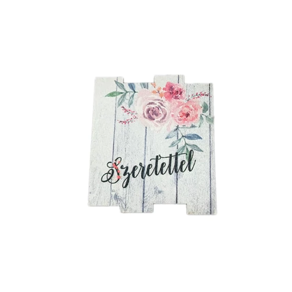 "Szeretettel" deszkatábla
