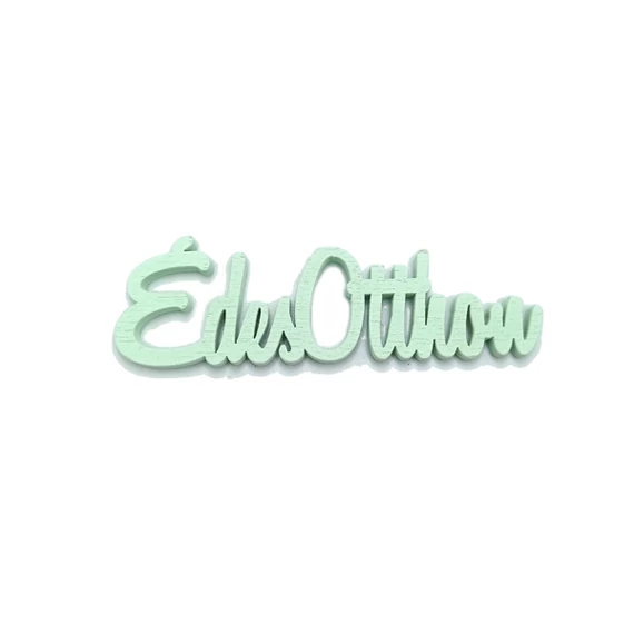 "Édes otthon" felirat, mentazöld