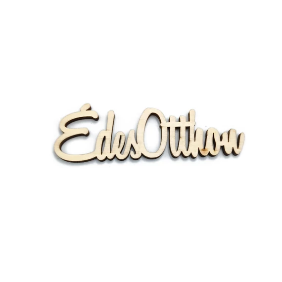 "Édes otthon" felirat 15 cm, natúr