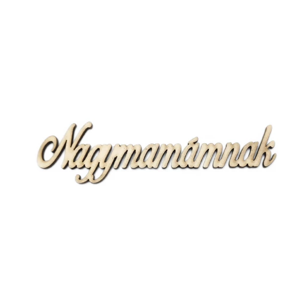 &amp;quot;Nagymamámnak&amp;quot; felirat, natúr