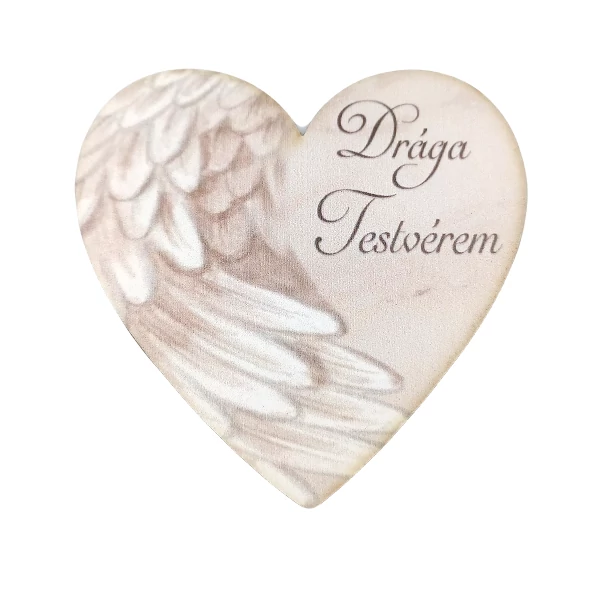 Kegyeleti szív tábla, &amp;quot;Drága testvérem&amp;quot;