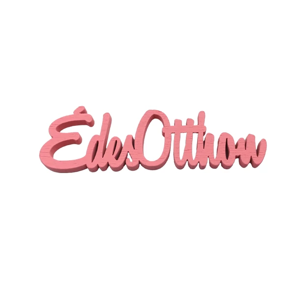 &amp;quot;Édes otthon&amp;quot; felirat, pink