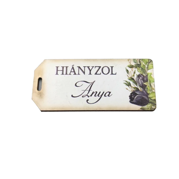 &amp;quot;Hiányzol Anya&amp;quot; tábla